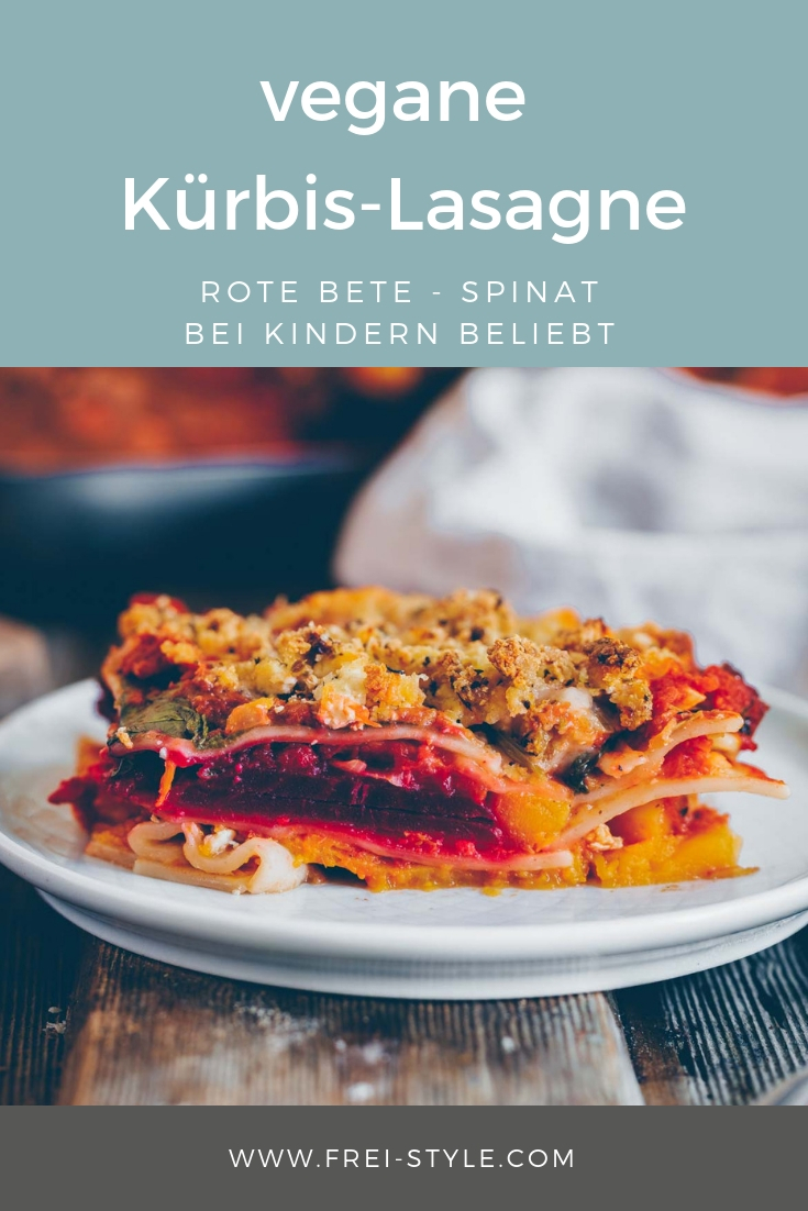 Herbst Lasagne mit Kürbis, Rote Bete und Spinat - vegan